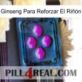 Ginseng Para Reforzar El Riñón 04